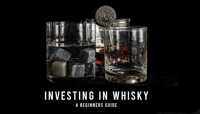 Investing in Whisky